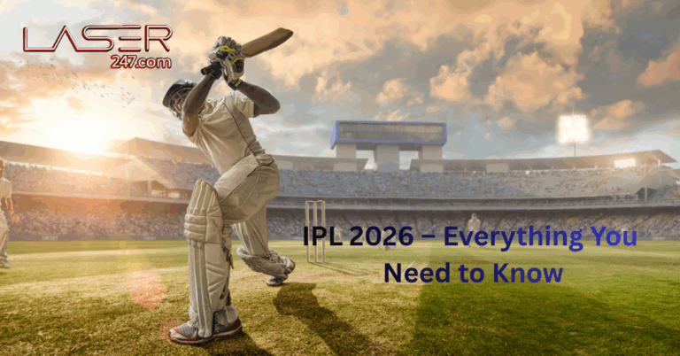 IPL 2026 – Everything You Need to Know